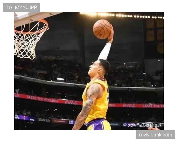 库兹马无球切入提升得分效率明显，助湖人拉开空间